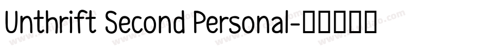 Unthrift Second Personal字体转换
